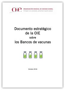 Documento estratégico de la OIE sobre los Bancos de vacunas